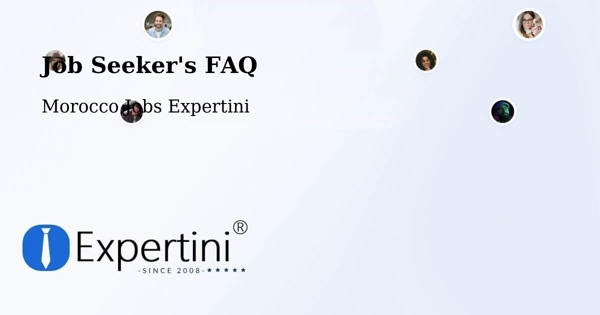 Job Seeker FAQ – Ahfir - Morocco Jobs Expertini