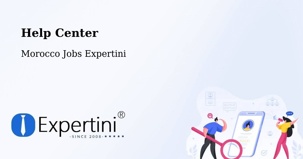 Help Center – Ahfir - Morocco Jobs Expertini